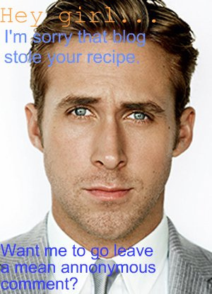 Ryan Gosling "Hey Girl" humor - Food Bloggers Husband