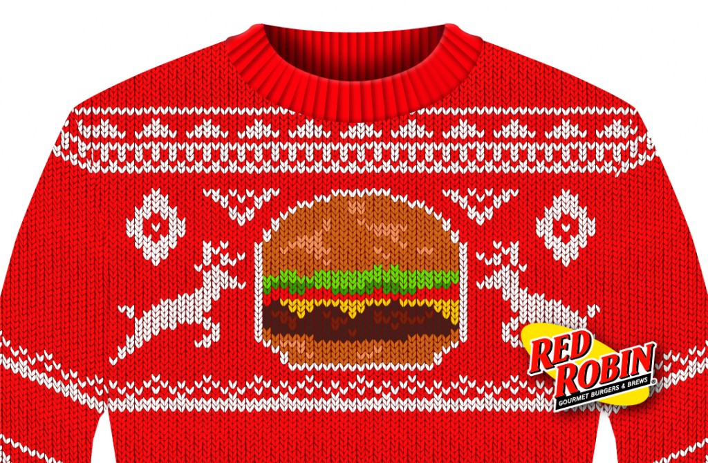 To warm up for the holidays, Red Robin is hosting the “World’s Largest Ugly Sweater Party,” all day long on Wednesday, December 10! Any guest who visits Red Robin decked out in their most fabulously festive “ugly holiday sweater” will receive a FREE appetizer with purchase.